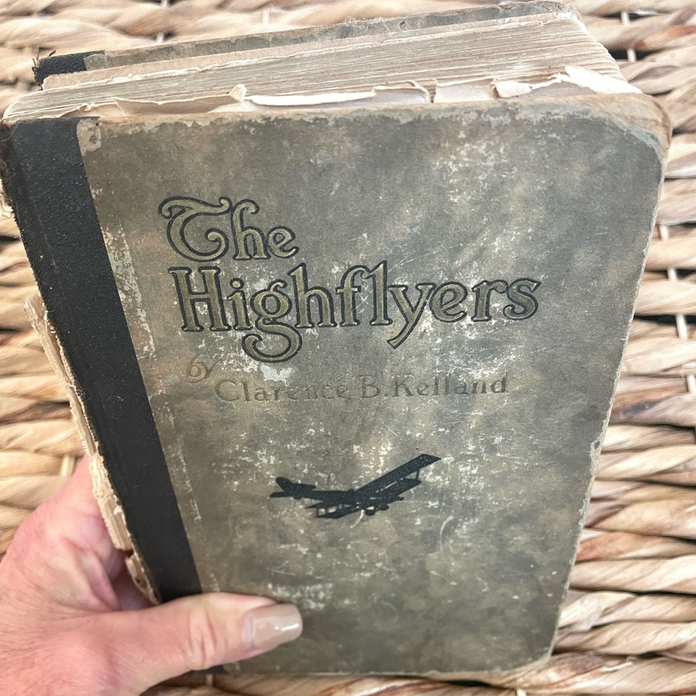 Vintage Novel The Highflyers (1919) by Clarence Budington Kelland
